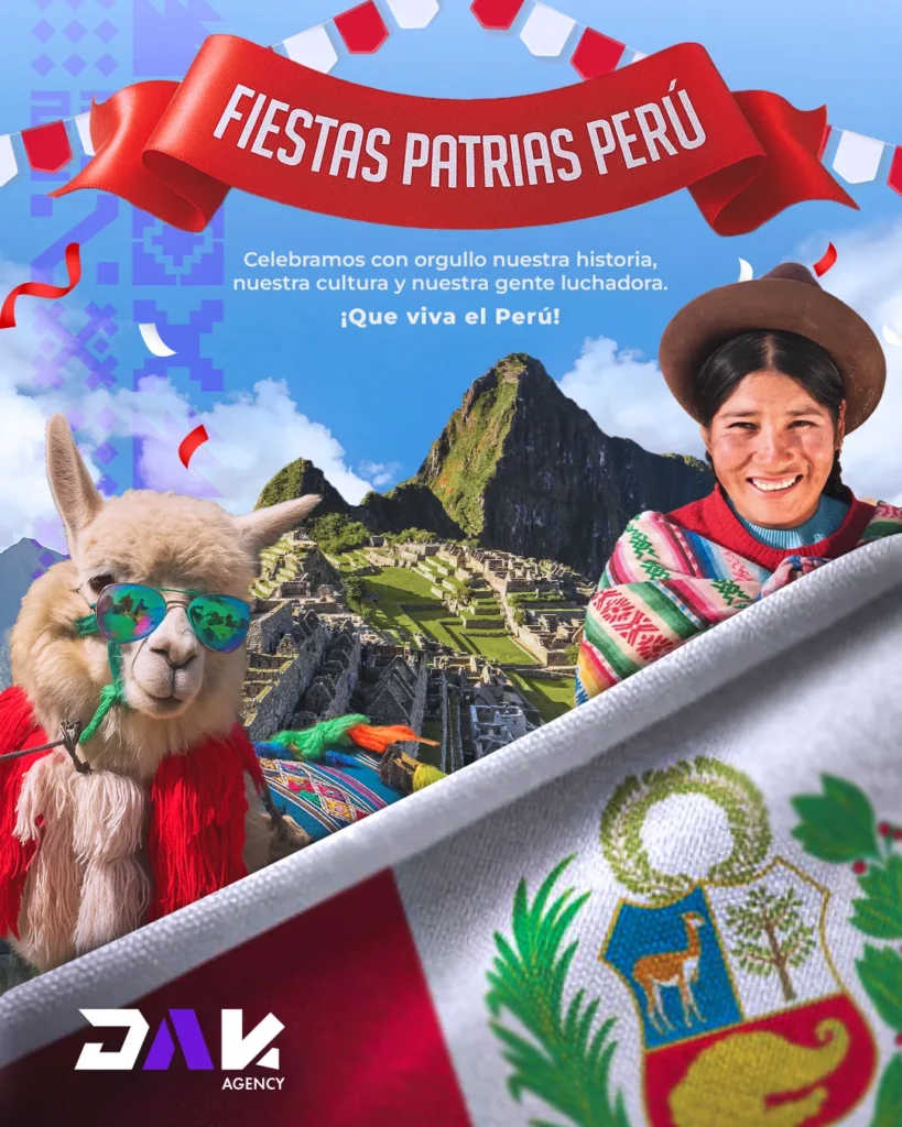 Fiestas Patrias Perú - diseño de DAK Agency con llama, Machu Picchu y bandera peruana para marketing de julio