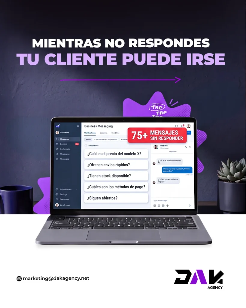 Laptop con más de 75 mensajes de WhatsApp sin responder - atender clientes por WhatsApp - DAK Agency